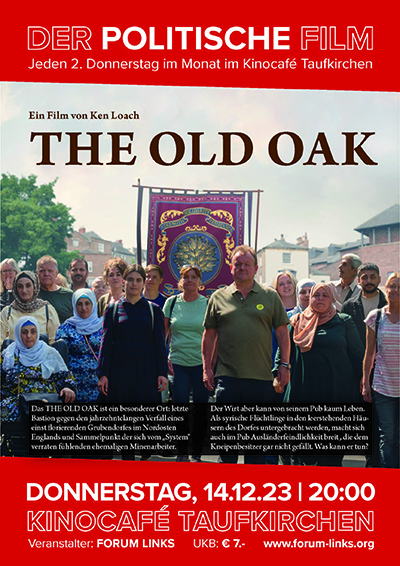 Filmplakat "The Old Oak" am 14.12.23 im Kinocafé Taufkirchen"
